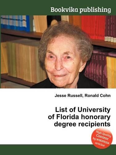 List of University of Florida Honorary Degree Recipients