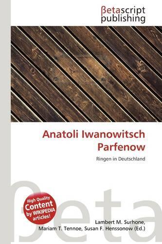 Anatoli Iwanowitsch Parfenow