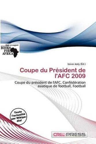 Coupe Du PR Sident de L'Afc 2009