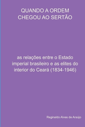 Quando A Ordem Chegou Ao Sertão