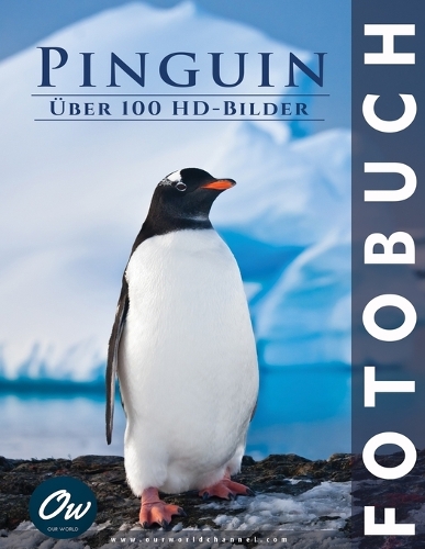 Pinguin: Fotobuch(Fotobuch - Über 100 Hd-Bilder)