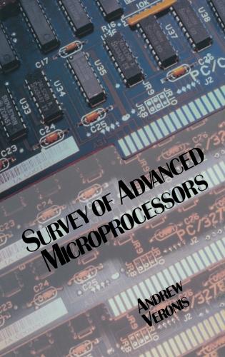 Survey of Advanced Microprocessor Architectures