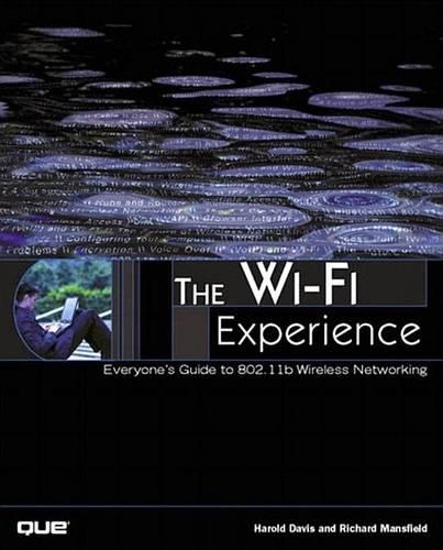 The WI-Fi Experience