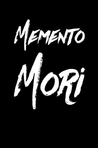 Memento Mori: Blank Lined Journal Soft Cover 120 Pages