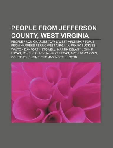 People from Jefferson County, West Virginia: People from Charles Town, West Virginia, People from Harpers Ferry, West Virginia, Frank Buckles(English)