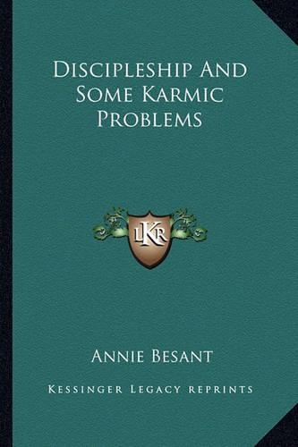 Discipleship And Some Karmic Problems