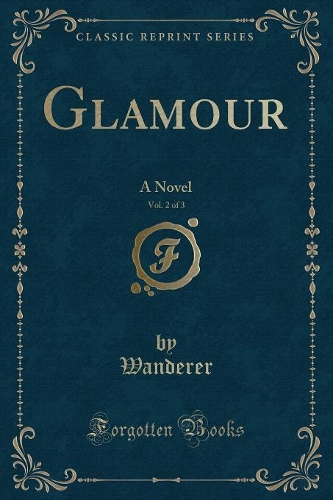 Glamour, Vol. 2 of 3
