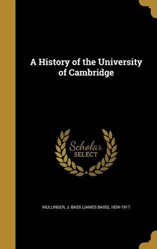 A History of the University of Cambridge
