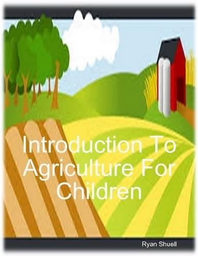 Introduction to Agriculture for Children