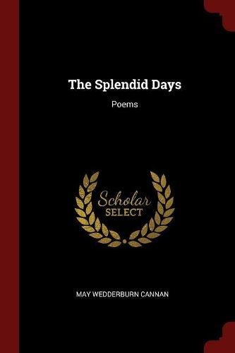 The Splendid Days