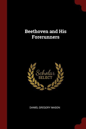 Beethoven and His Forerunners