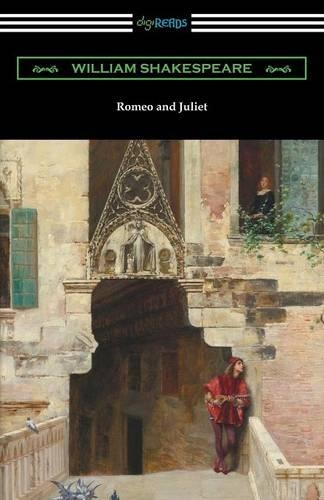 Romeo and Juliet (Annotated by Henry N. Hudson with an Introduction by Charles Harold Herford)
