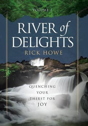 River of Delights, Volume 1