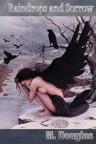 Raindrops and Sorrow: (English)