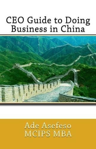 CEO Guide to Doing Business in China