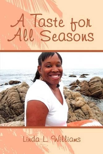 A Taste for All Seasons