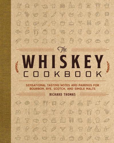 The Whiskey Cookbook