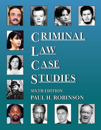 Criminal Law Case Studies: (Coursebook)
