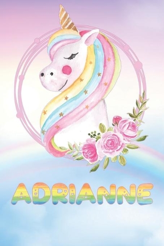 Adrianne: Adrianne's Unicorn Personal Custom Named Diary Planner Calendar Notebook Journal 6x9 Personalized Customized Gift For Someone Who's Surname is Adria