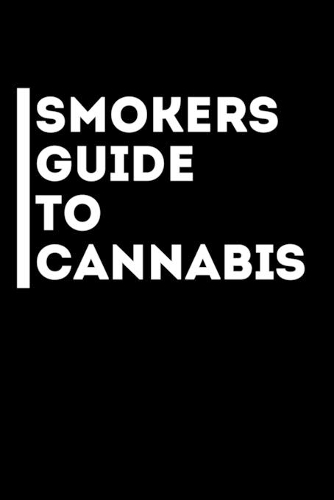 Smokers Guide To Cannabis