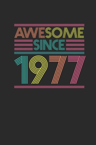 Awesome Since 1977