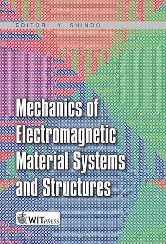 Mechanics of Electromagnetic Material Systems and Structures