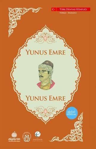 Yunus Emre: (4 Turk Dunyasi Vakfi Yayinlari)