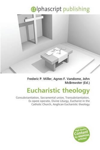 Eucharistic Theology