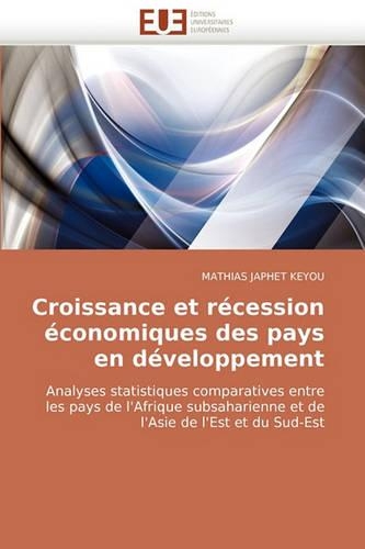 Croissance Et Recession Economiques Des Pays En Developpement