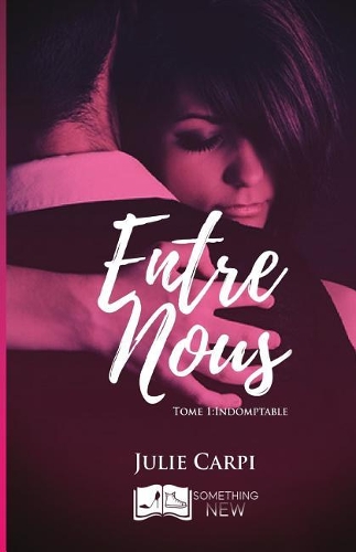 Entre Nous, Tome 1