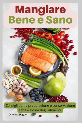 Mangiare Bene e Sano