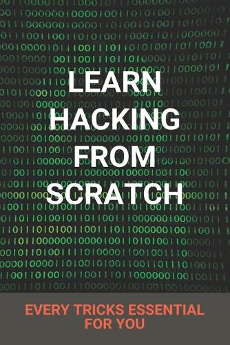 Learn Hacking From Scratch