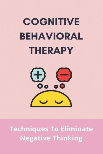 Cognitive Behavioral Therapy