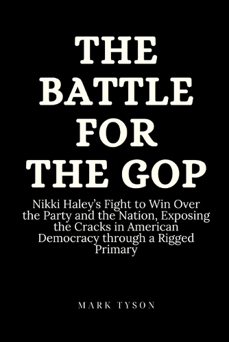 The Battle for the GOP