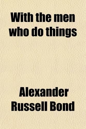 With the Men Who Do Things