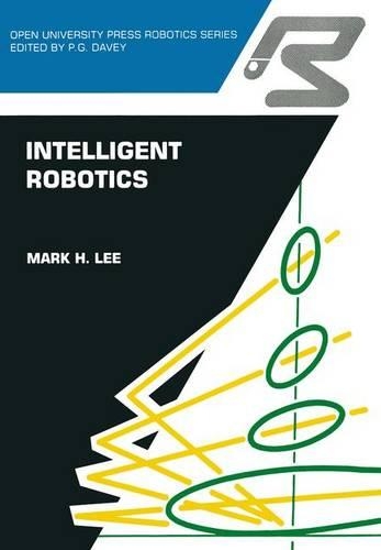 Intelligent Robotics: (Robotics Series)