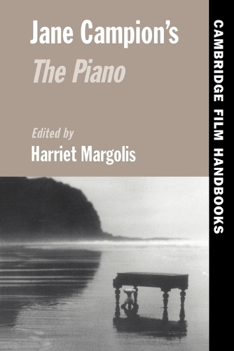Jane Campion's the Piano: (Cambridge Film Handbooks)