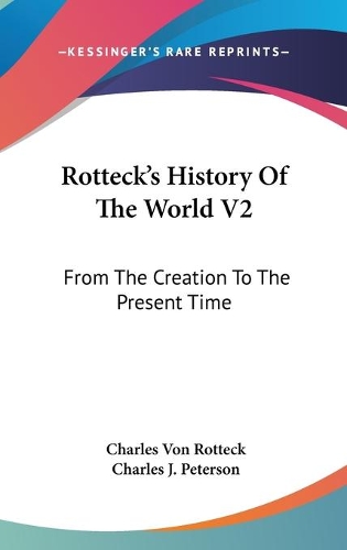 Rotteck's History Of The World V2