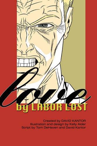 Love by Labor Lost