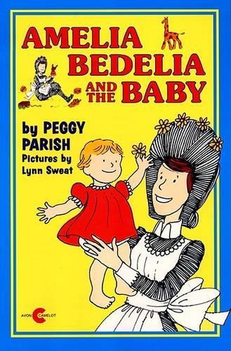 Amelia Bedelia and the Baby