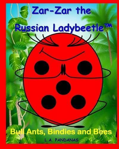 Zar-Zar the Russian Ladybeetle