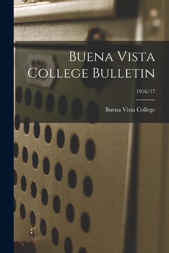 Buena Vista College Bulletin; 1916/17