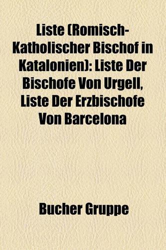 Liste (Romisch-Katholischer Bischof in Katalonien)