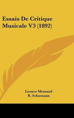 Essais de Critique Musicale V3 (1892)