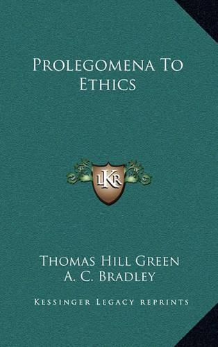 Prolegomena to Ethics