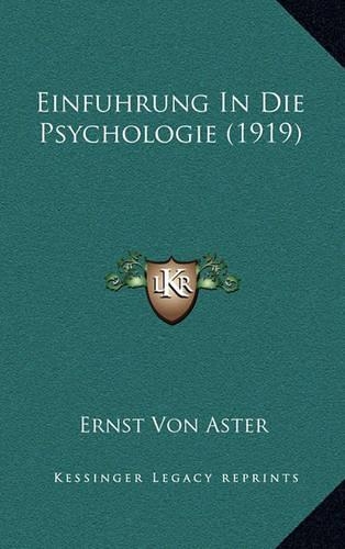 Einfuhrung In Die Psychologie (1919)