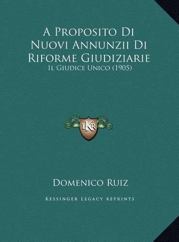 A Proposito Di Nuovi Annunzii Di Riforme Giudiziarie