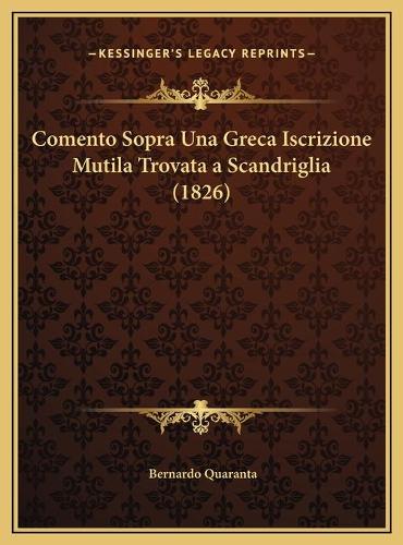Comento Sopra Una Greca Iscrizione Mutila Trovata a Scandriglia (1826)