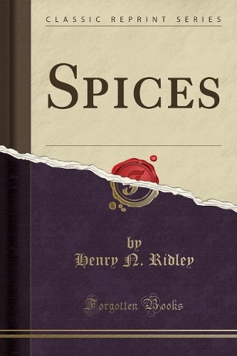 Spices (Classic Reprint)