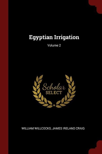 Egyptian Irrigation; Volume 2